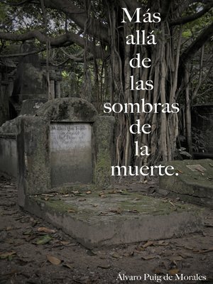 cover image of Más allá de las sombras de la muerte